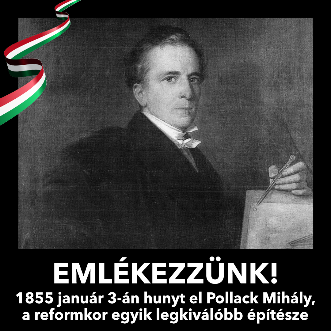 Emlékezzünk! – Pollack Mihály, a magyar klasszicista építészet nagymestere