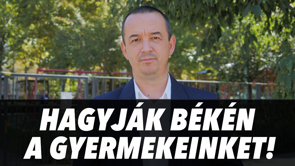 Mi Hazánk: "Elég volt a gyerekek oltásából!"