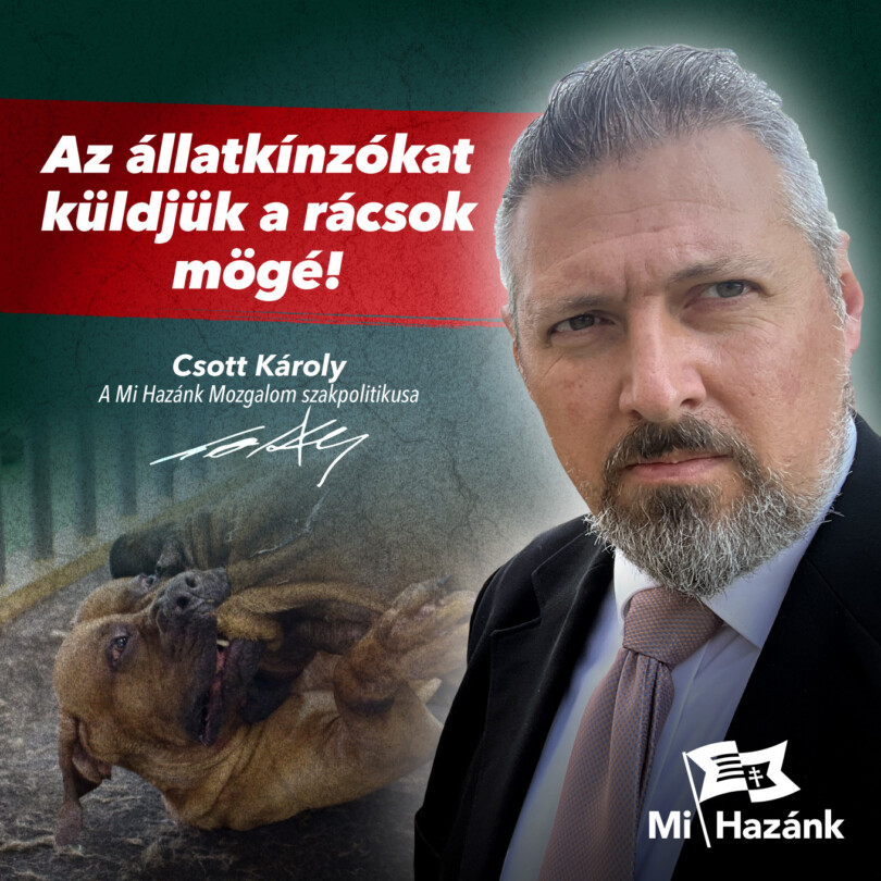 A Mi Hazánk felszámolná az állatkínzást és az állatkínzókat küldené a rácsok mögé!
