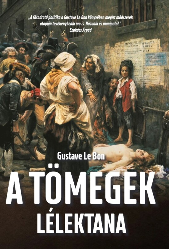Te, a tömegember? – Hogyan tartja uralma alatt a társadalmat a fősodratú politika? – Szakács Árpád írása
