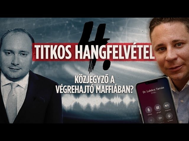Titkos hangfelvétel 4.: Közjegyző a végrehajtó maffiában?