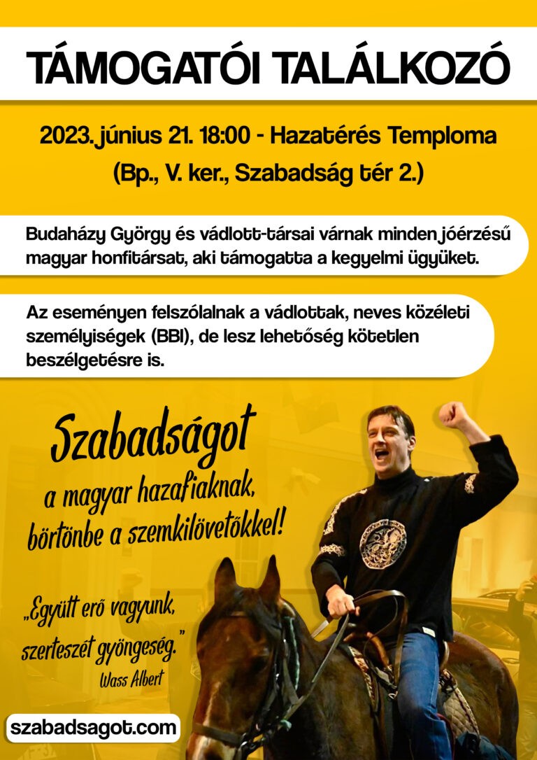 Támogatói találkozó Budaházy Györggyel és vádlottársaival