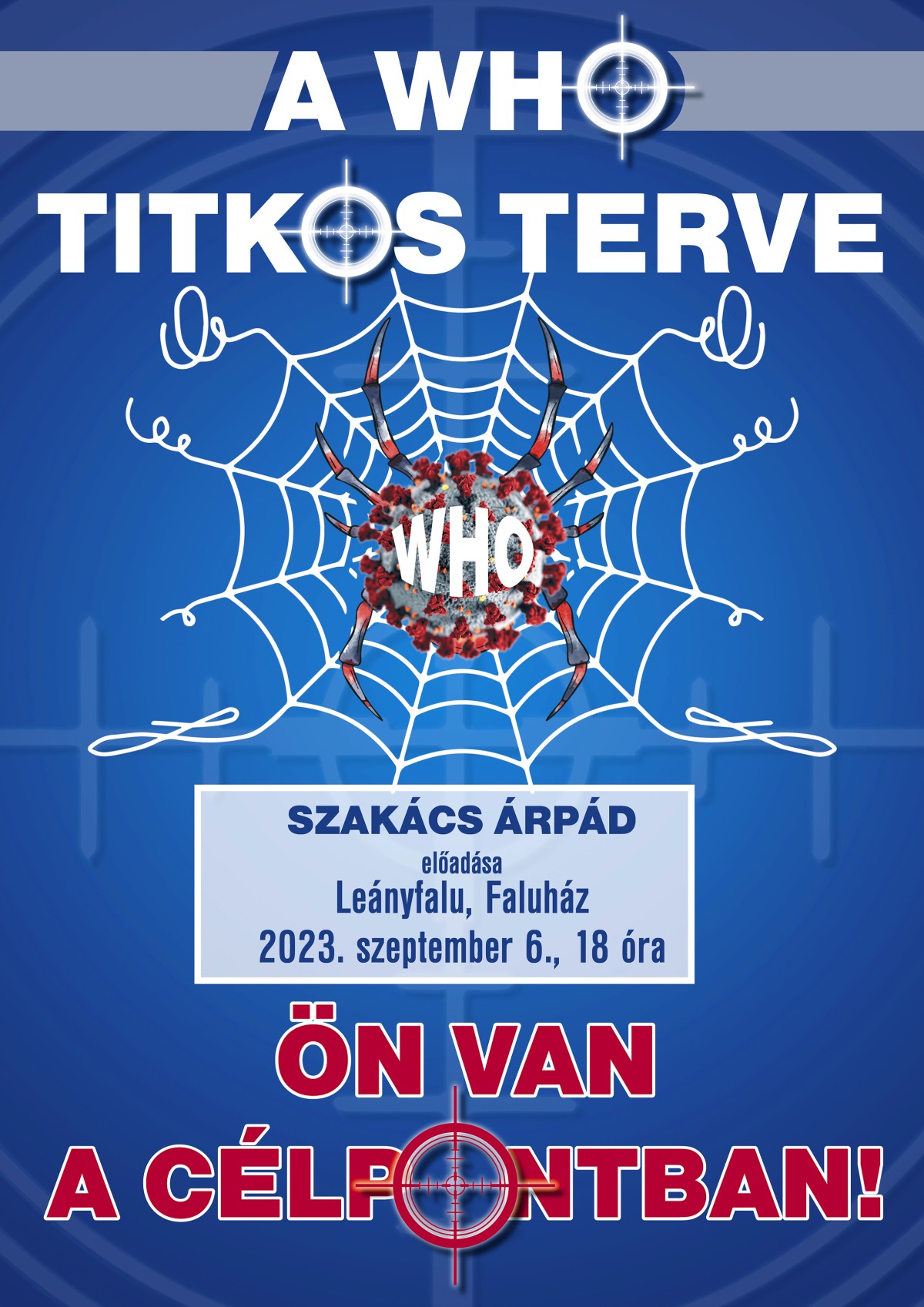 A WHO titkos terve – Szakács Árpád előadása Leányfalun