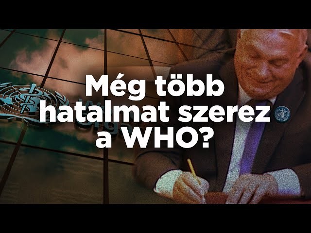 WHO: A világkormányzás felé tett első lépések? (+VIDEÓ)