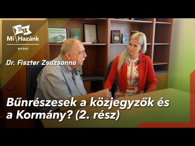 Bűnrészesek a közjegyzők és a Kormány? (+VIDEÓ)