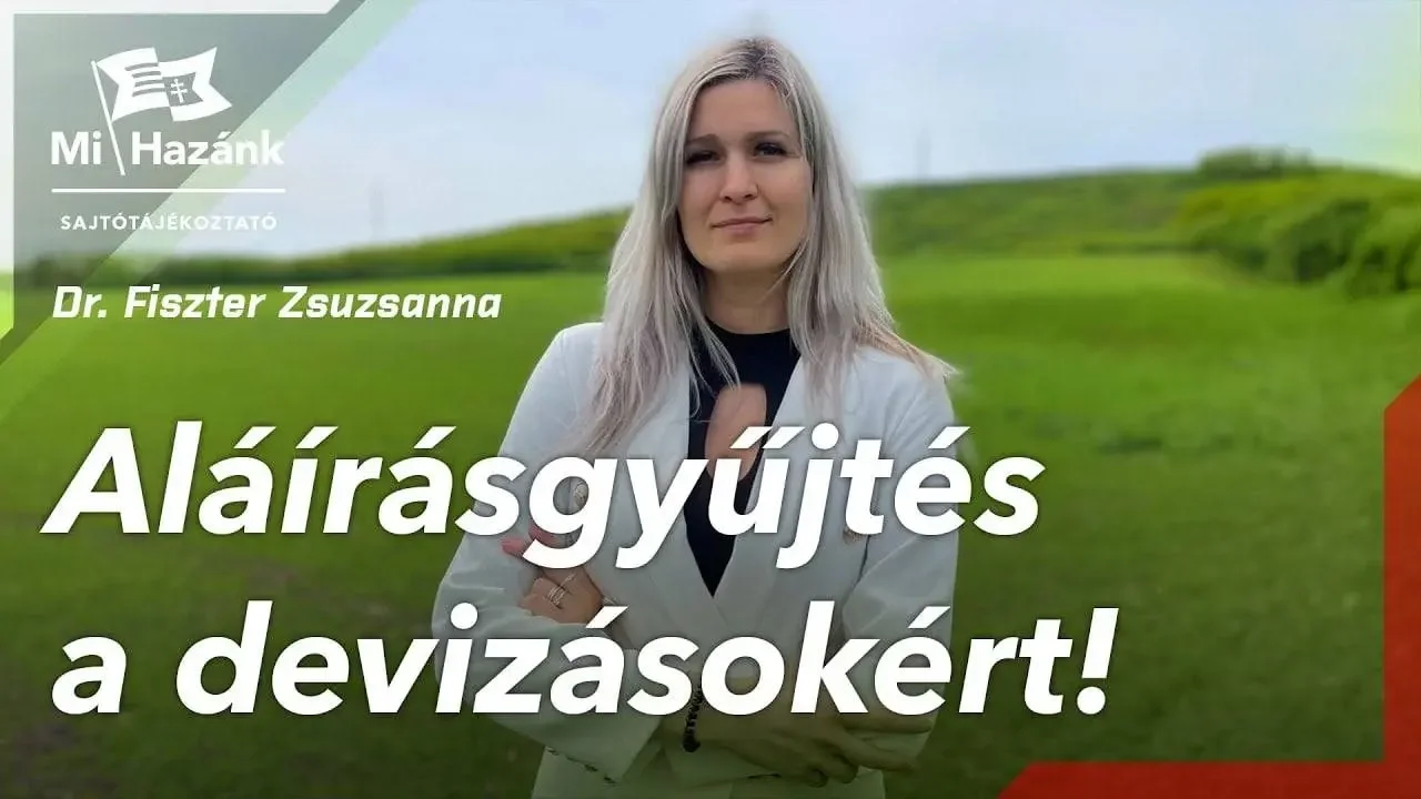 Aláírásgyűjtésbe kezdett a Mi Hazánk Mozgalom a devizásokért