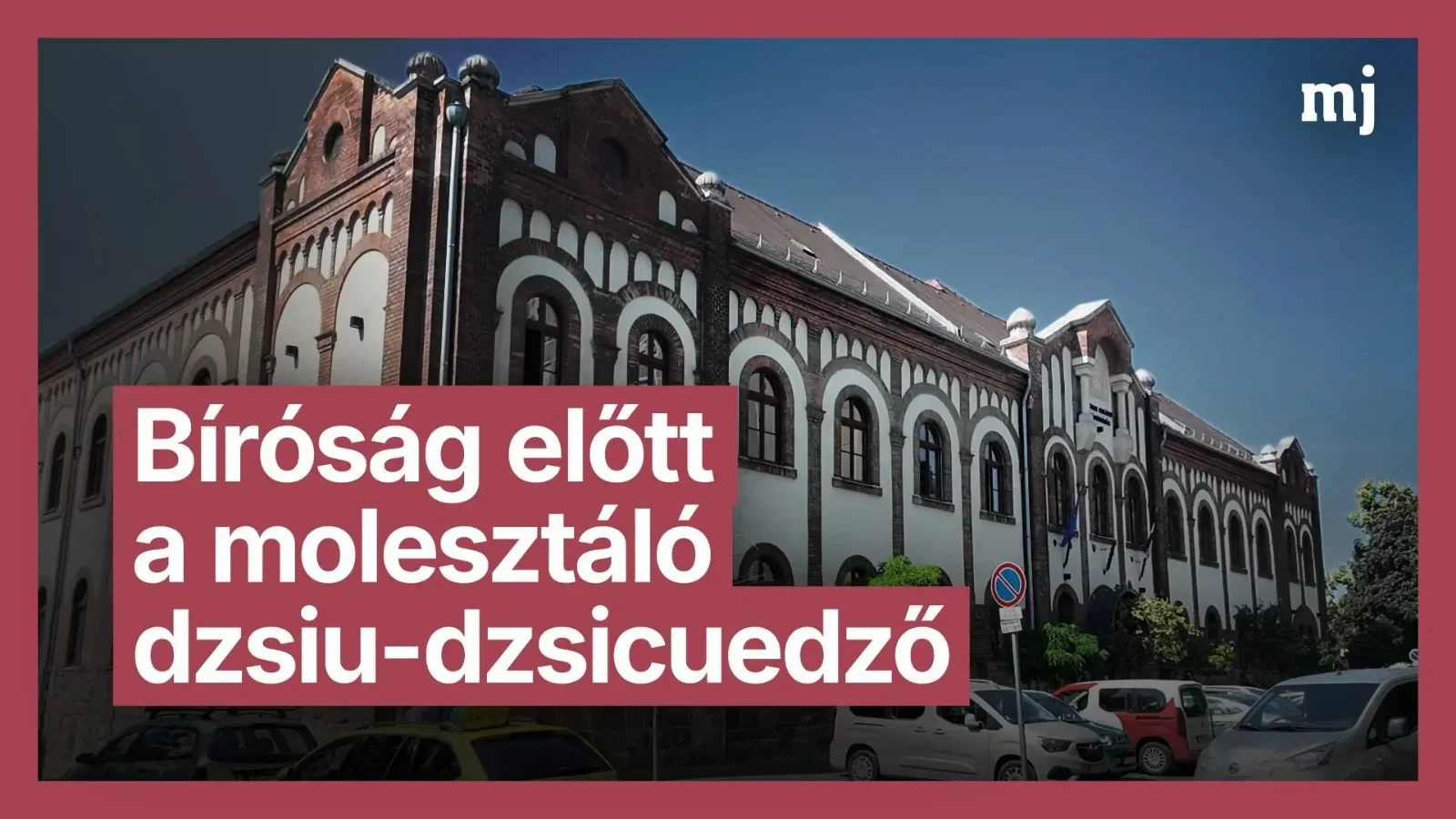 Súlyosbította a vádat az ügyészség az újpesti dzsiu-dzsicuedző ügyében (+VIDEÓ)