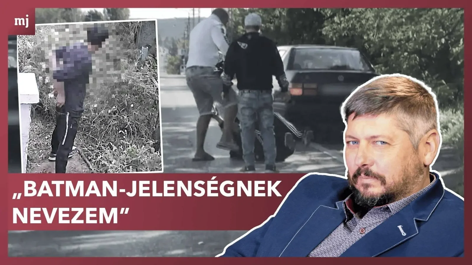 A polgárőrök elfogadhatatlan önbíráskodásának előzménye, a hatóságok tétlensége