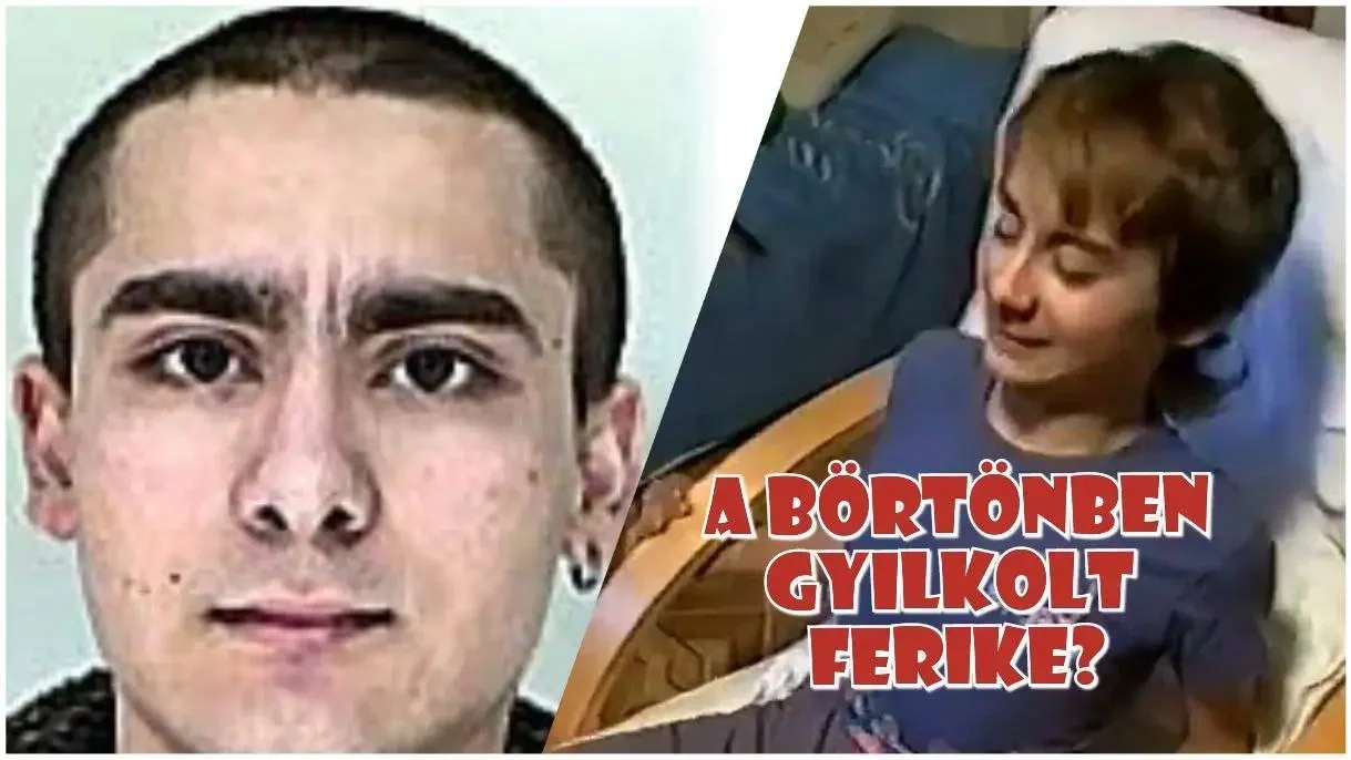 Megölhette zárkatársát „Ekszöszájzbúk” Ferike