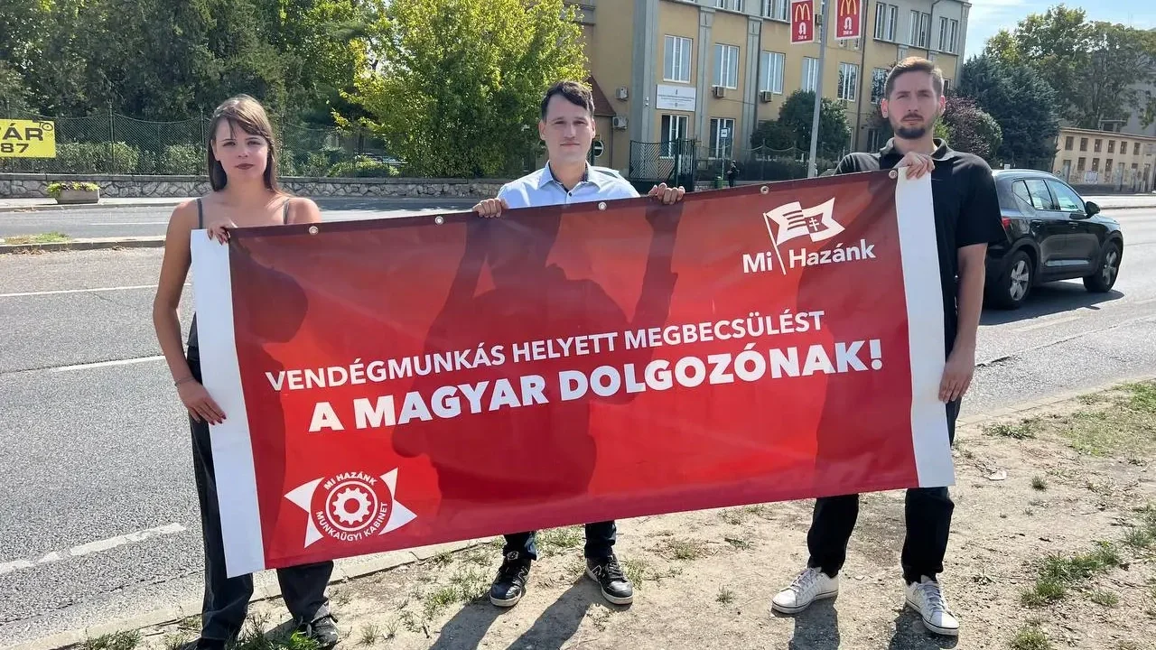 Országjárásba és aláírásgyűjtésbe kezd a Mi Hazánk a vendégmunkás-invázió ellen (+VIDEÓ)