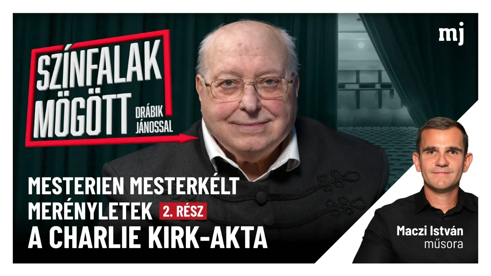 Merénylet vagy mesterterv? – Charlie Kirk gyilkosai nyomában Drábik Jánossal (+VIDEÓ)