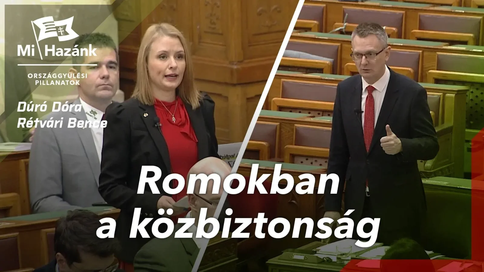 Kép: Mi Hazánk YouTube-csatornája