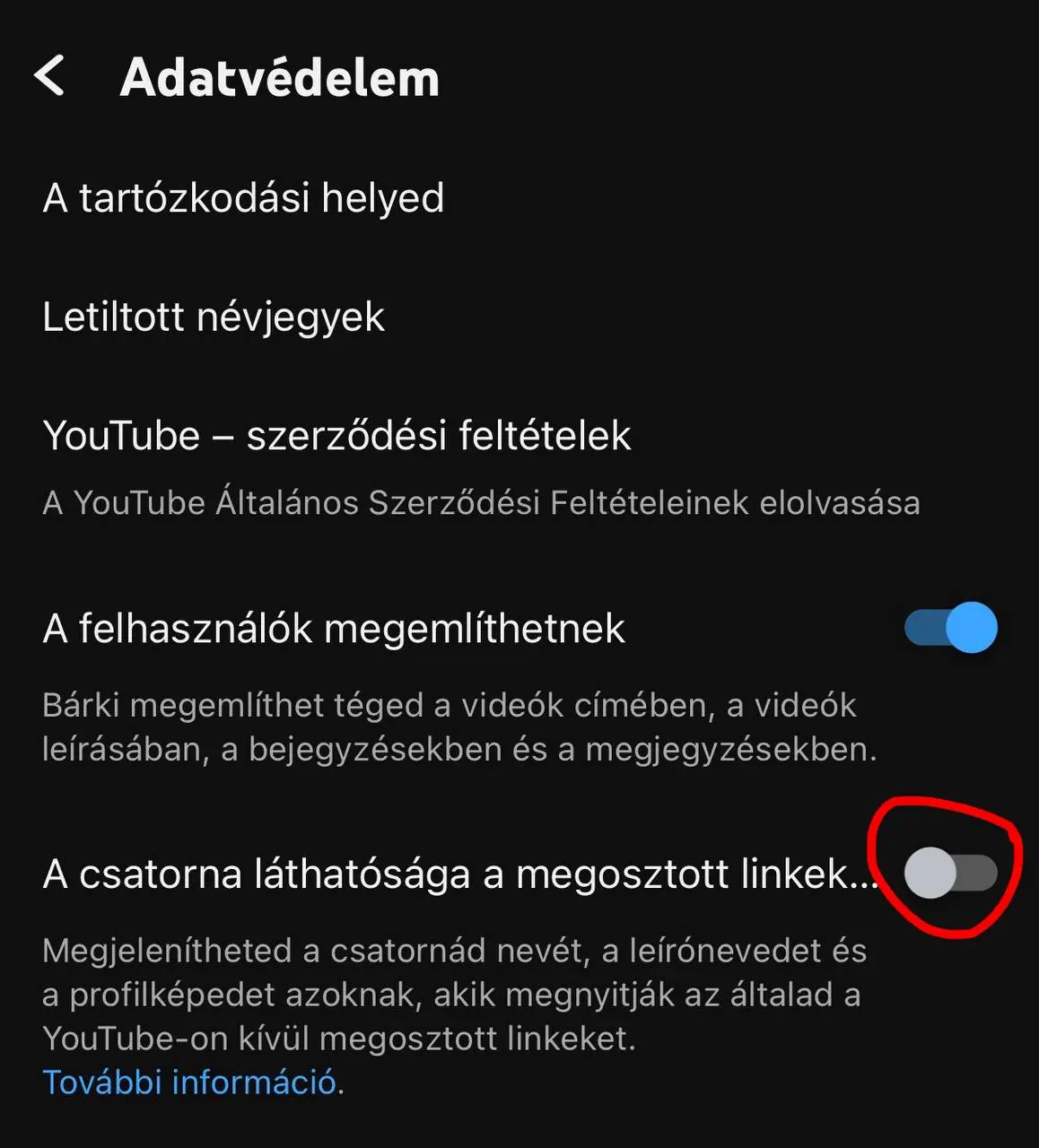 Ha ezt a beállítást kikapcsoljuk, mások nem fogják látni, hogy kitől kapták a videót