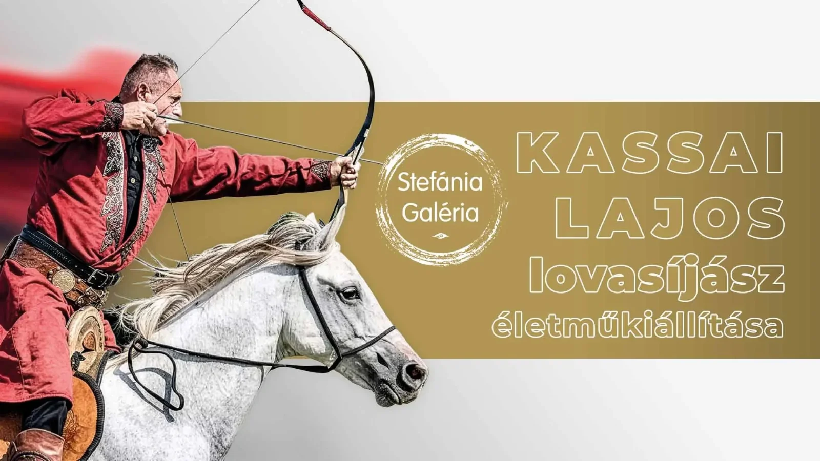 Forrás: A Kassai Lajos lovasíjász életmű-kiállításához kapcsolódó Facebook-esemény