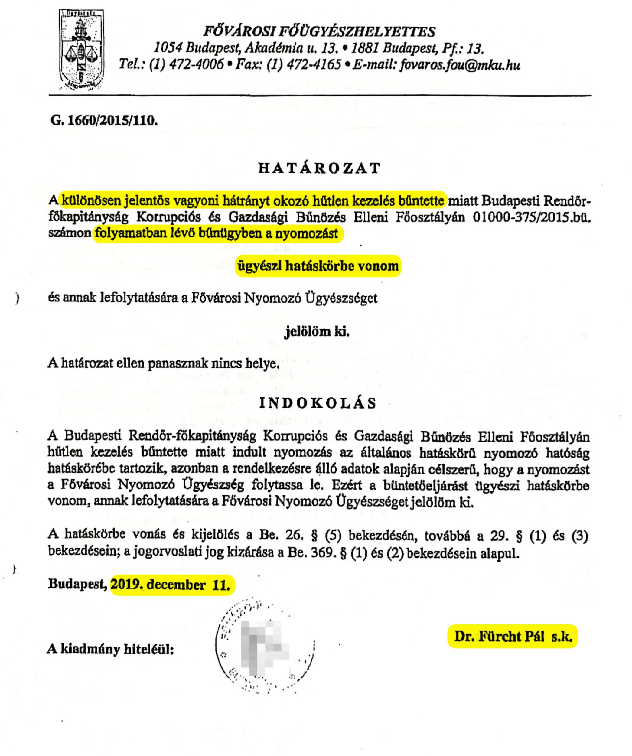 Határozat a nyomozás ügyészi hatáskörbe vonásáról | Forrás: Vitézy Tamás