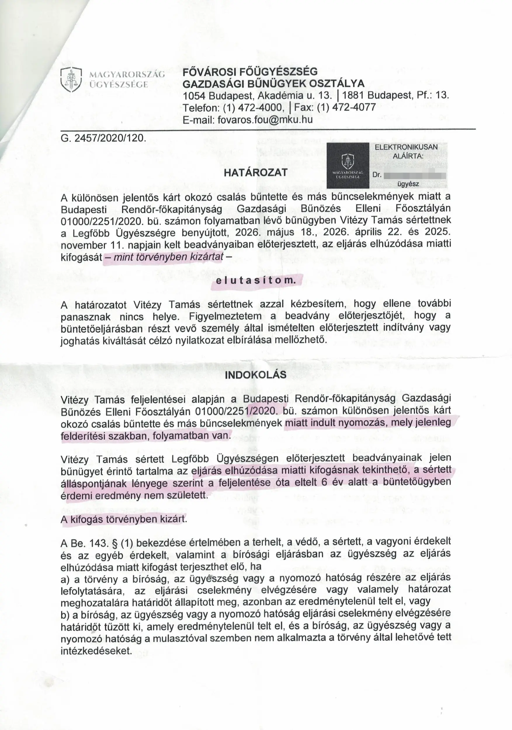 Az ügyészségi válasz első oldala, amely tartalmazza az elhúzódásra vonatkozó panasz elutasító határozatát | Forrás: Vitézy Tamás